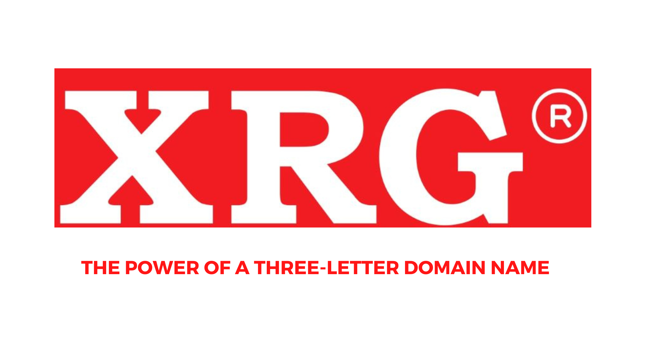 XRG.COM: The Power of a Three-Letter Domain Name
